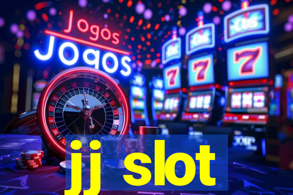 jj slot