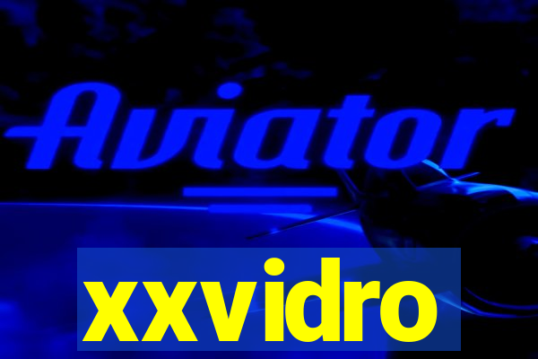 xxvidro