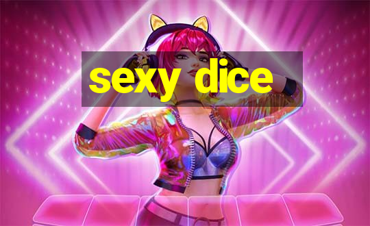 sexy dice