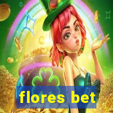 flores bet