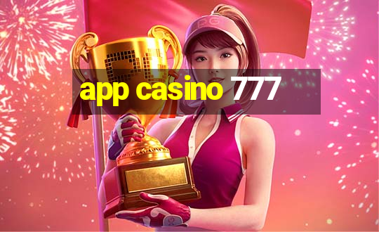 app casino 777