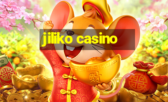 jiliko casino