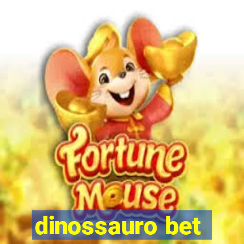 dinossauro bet