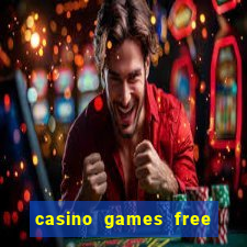 casino games free play slot game