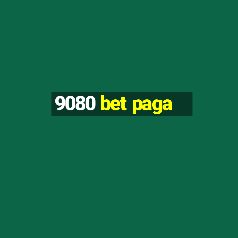 9080 bet paga