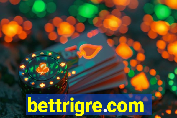 bettrigre.com