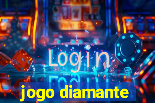 jogo diamante