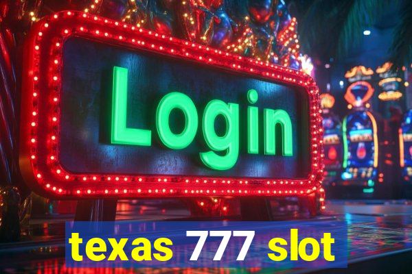 texas 777 slot