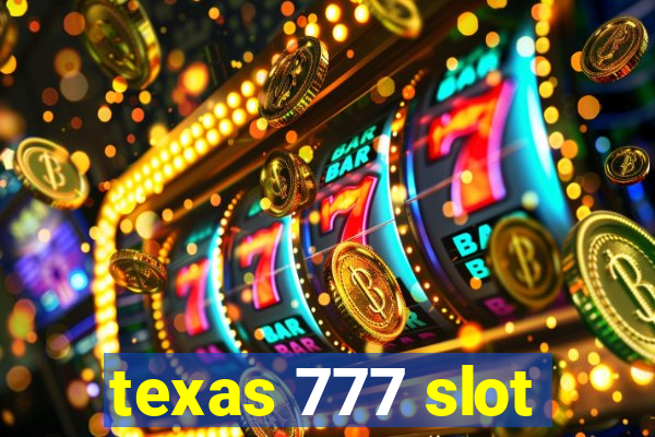 texas 777 slot