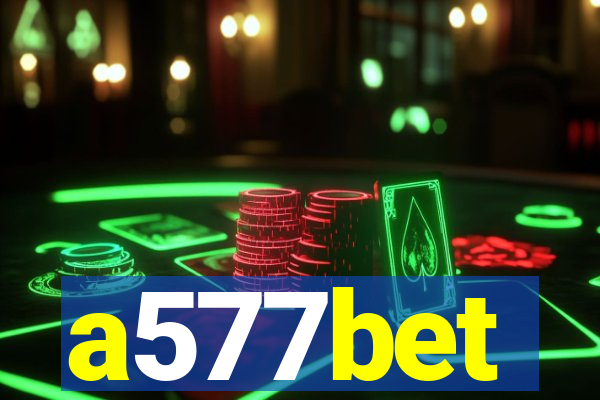 a577bet