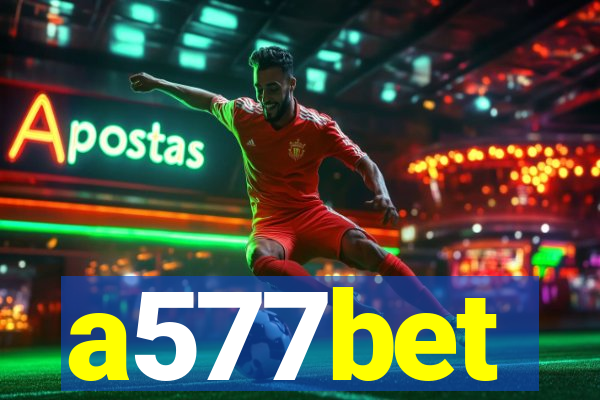 a577bet