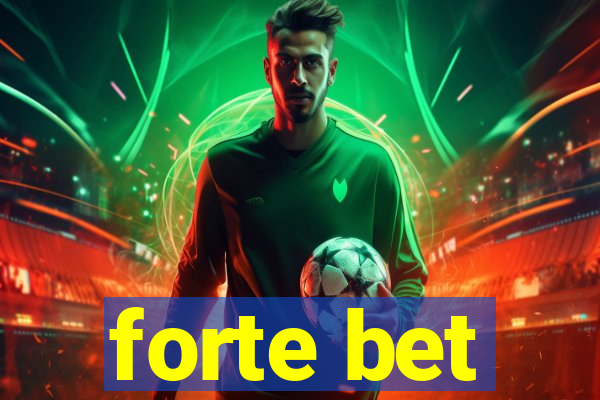 forte bet