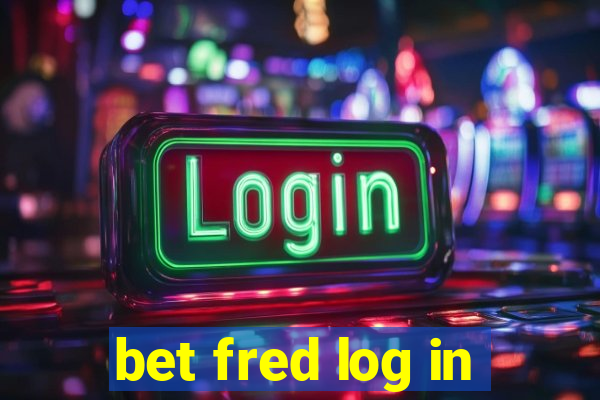 bet fred log in