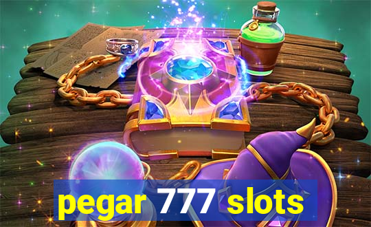 pegar 777 slots