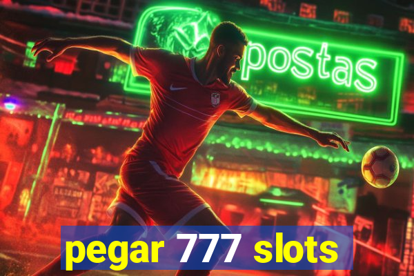 pegar 777 slots