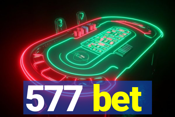 577 bet