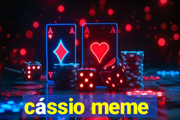 cássio meme