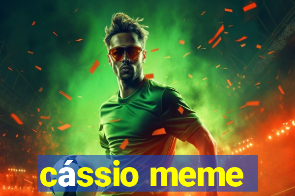 cássio meme