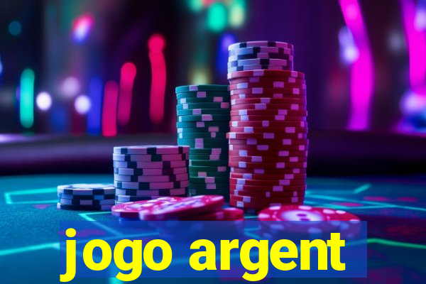 jogo argent