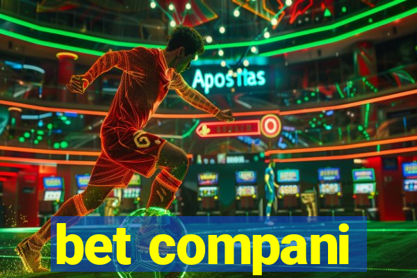 bet compani