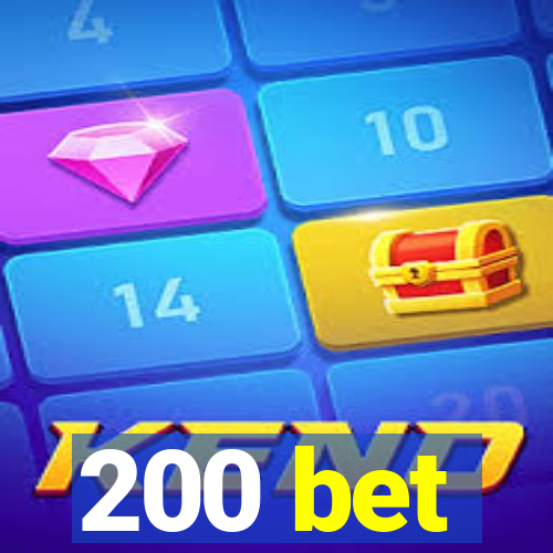 200 bet