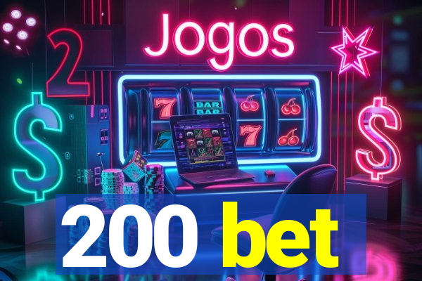 200 bet