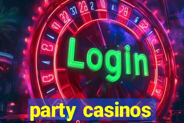 party casinos