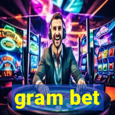 gram bet