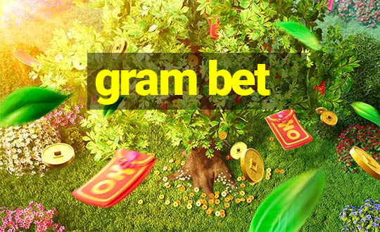 gram bet