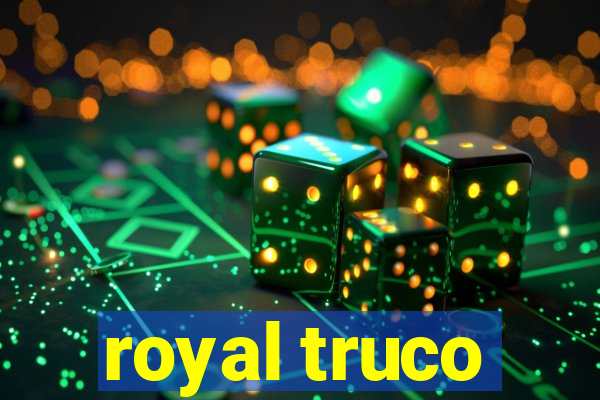 royal truco