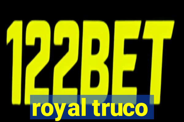 royal truco