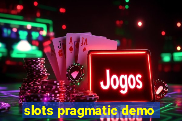 slots pragmatic demo