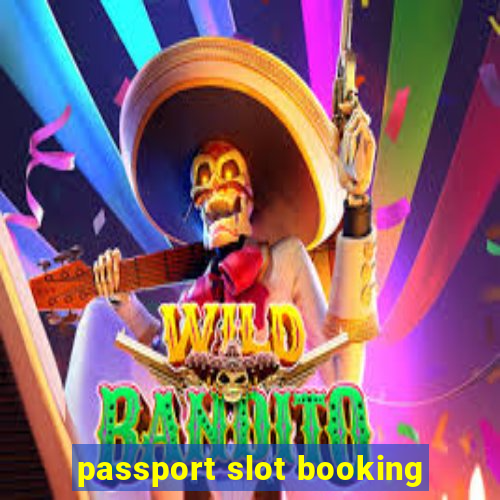 passport slot booking