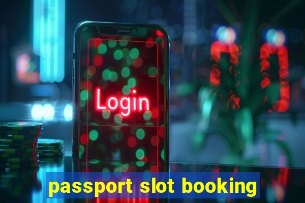 passport slot booking