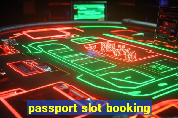 passport slot booking