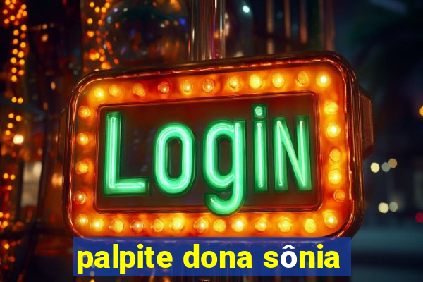 palpite dona sônia