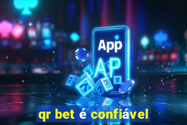 qr bet é confiável