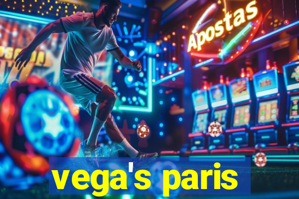 vega's paris