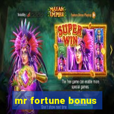 mr fortune bonus