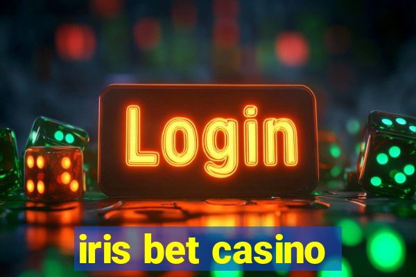 iris bet casino