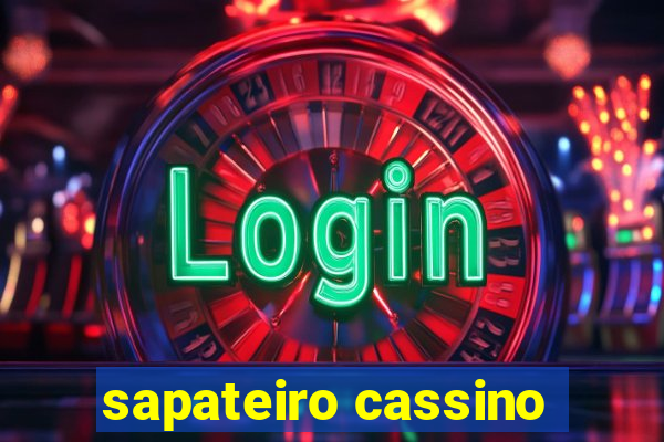 sapateiro cassino