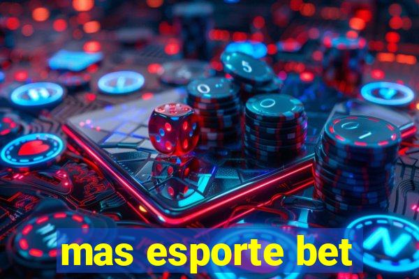 mas esporte bet