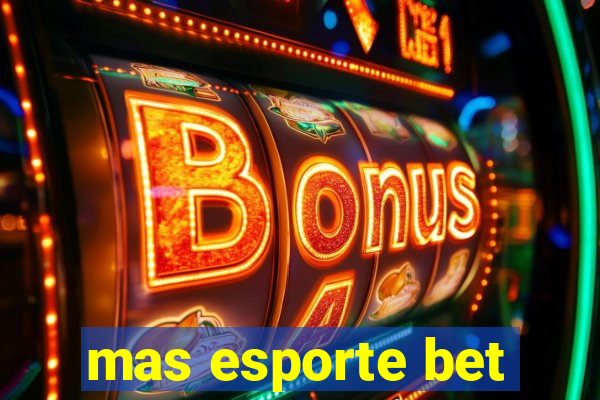 mas esporte bet