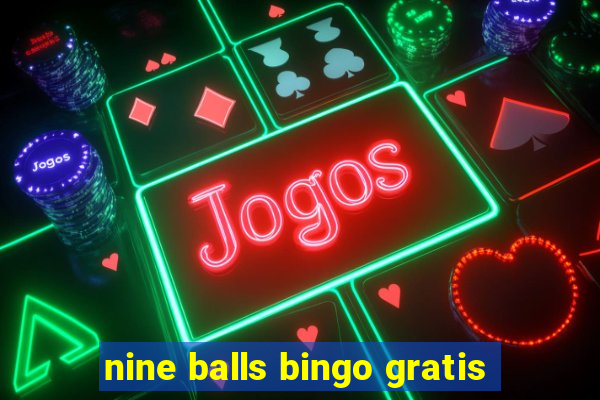 nine balls bingo gratis