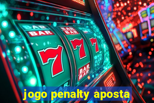 jogo penalty aposta