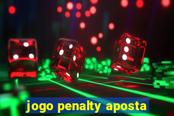 jogo penalty aposta