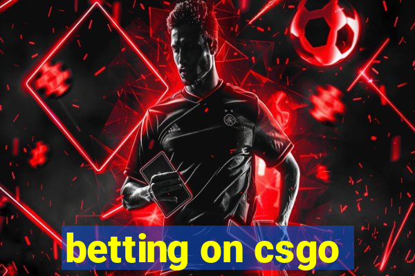 betting on csgo