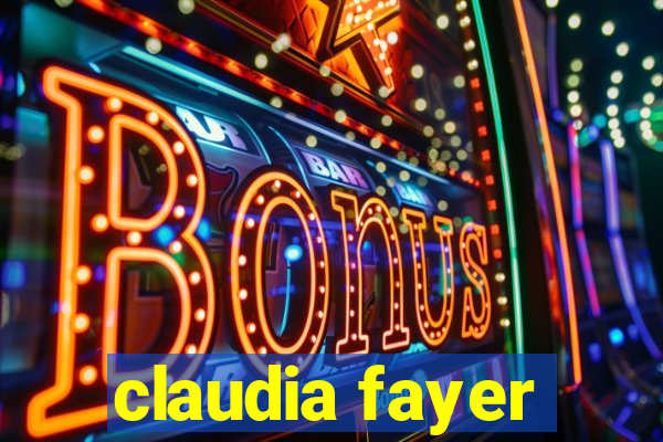 claudia fayer