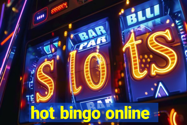 hot bingo online