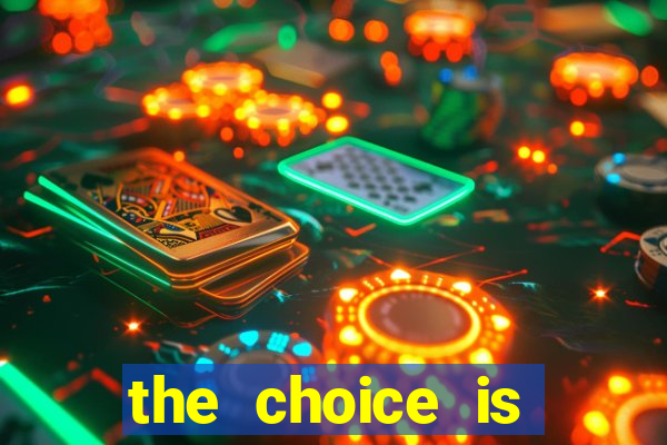 the choice is yours megaways slot free